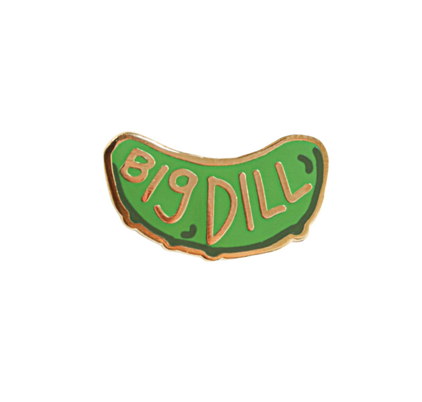 big dill enamel pin made by Penny Paper Co. Perfect gift ideas and loot bag present